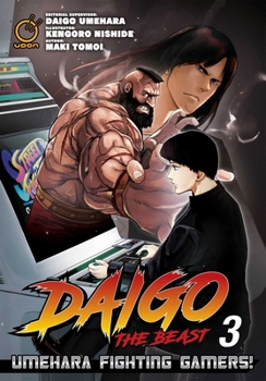 Paperback Daigo the Beast: Umehara Fighting Gamers! Volume 3 Book