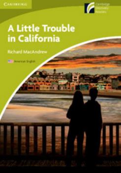 Paperback A Little Trouble in California Level Starter/Beginner American English Edition Book