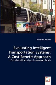 Paperback Evaluating Intelligent Transportation Systems Book