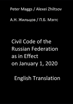 Paperback Civil Code of the Russian Federation as in Effect on January 1, 2020: English Translation Book