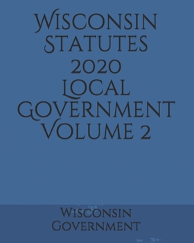 Paperback Wisconsin Statutes 2020 Local Government Volume 2 Book