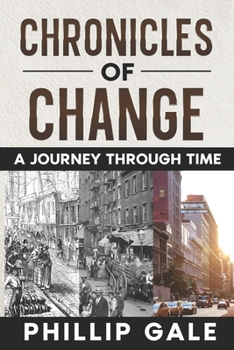 Paperback "Chronicles of Change: A Journey Through Time" Book