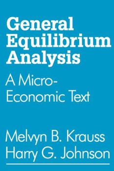 Paperback General Equilibrium Analysis: A Micro-Economic Text Book