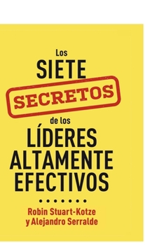 Paperback Los siete secretos de los líderes altamente efectivos [Spanish] Book