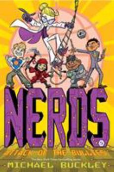 Hardcover Nerds: Book Five: Attack of the Bullies Book