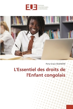 Paperback L'Essentiel des droits de l'Enfant congolais [French] Book
