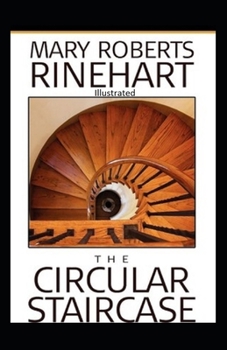 Paperback The Circular Staircase Illustrated Book
