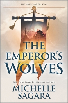 The Emperor's Wolves - Book #1 of the Wolves of Elantra