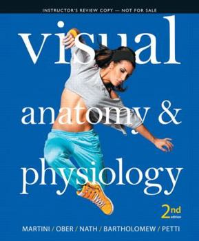 Hardcover Instructor's Review Copy for Visual Anatomy & Physiology Book