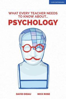 Paperback What Every Teacher Needs to Know about Psychology Book