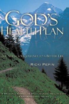 Paperback GOD'S HEALTH PLAN - THE AUDACIOUS JOURNEY TO A BETTER LIFE Book