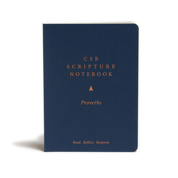 Paperback CSB Scripture Notebook, Proverbs: Read. Reflect. Respond. Book