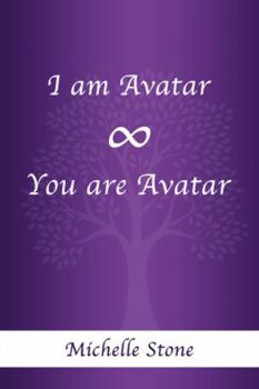 Hardcover I am Avatar &#8734; You are Avatar Book