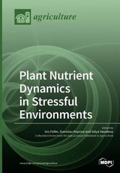 Paperback Plant Nutrient Dynamics in Stressful Environments Book
