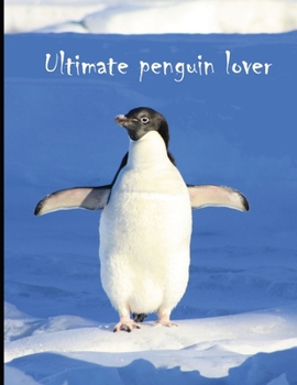 Cute penguin wide ruled lined notebook for animal lovers: 120 pages 8.5x11“ journal for school/work, great to write notes in