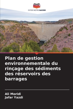 Paperback Plan de gestion environnementale du rinçage des sédiments des réservoirs des barrages [French] Book