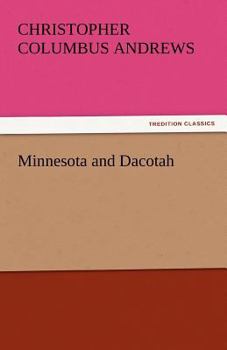 Paperback Minnesota and Dacotah Book
