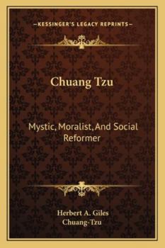 Paperback Chuang Tzu: Mystic, Moralist, And Social Reformer Book