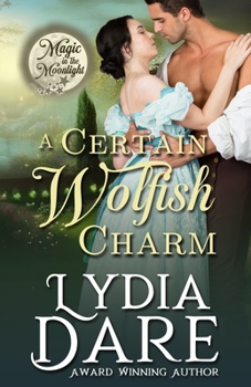 A Certain Wolfish Charm - Book #1 of the Westfield Wolves