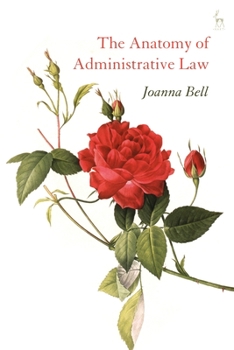 Paperback The Anatomy of Administrative Law Book