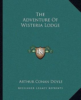 Paperback The Adventure of Wisteria Lodge Book