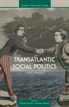 Hardcover Transatlantic Social Politics: 1800-Present Book