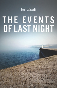 Paperback The Events of Last Night Book