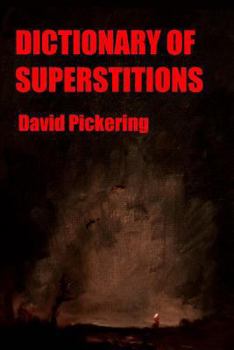 Dictionary of Superstitions