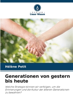 Paperback Generationen von gestern bis heute [German] Book