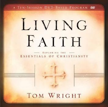 Paperback Living Faith Dvd: Exploring The Essentials Of Christianity Book
