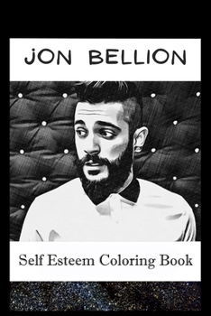 Paperback Self Esteem Coloring Book: Jon Bellion Inspired Illustrations Book