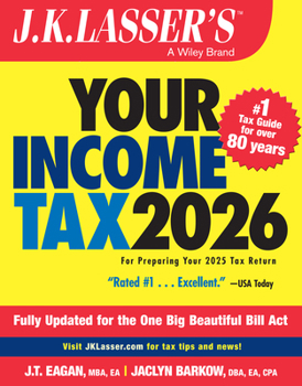 J.K. Lasser's Your Income Tax 2026: For Preparing Your 2024 Tax Return