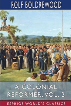 Paperback A Colonial Reformer, Vol. 2 (Esprios Classics) Book