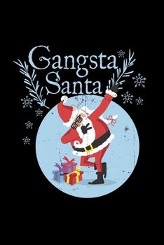 Paperback Gangsta santa: 6x9 Christmas - blank with numbers paper - notebook - notes Book