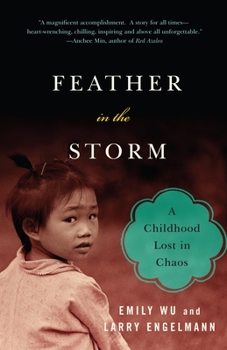 Paperback Feather in the Storm: A Childhood Lost in Chaos Book
