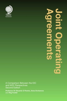 Hardcover Joint Operating Agreements: A Comparison Between the Ioc and Noc Perspectives Book