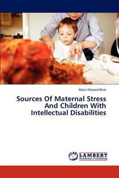 Paperback Sources of Maternal Stress and Children with Intellectual Disabilities Book