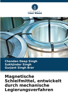 Paperback Magnetische Schleifmittel, entwickelt durch mechanische Legierungsverfahren [German] Book