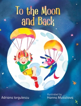 To the Moon and Back