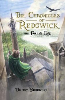 Paperback The Chronicles of Redgwick: The Fallen King Book