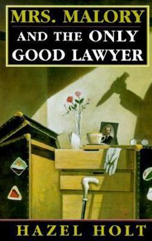 Mrs. Malory and the Only Good Lawyer - Book #8 of the Mrs. Malory Mysteries