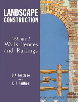 Hardcover Landscape Construction: Volume 1: Walls, Fences and Railings Book