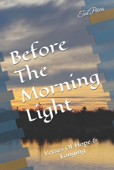 Paperback Before The Morning Light: Verses Of Hope & Longing Book