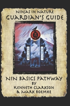 Paperback Ninjas in Nature Guardian's Guide: NiN Basics Pathway Book