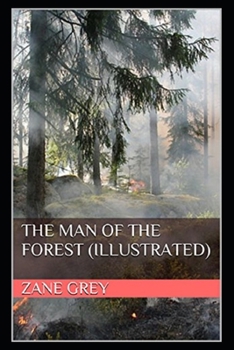 Paperback The Man of the Forest Illustrated Book