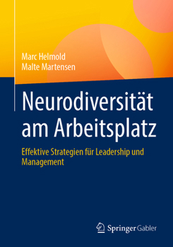 Paperback Neurodiversität Am Arbeitsplatz: Effektive Strategien Für Leadership Und Management [German] Book