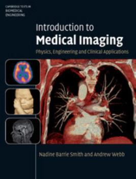 Hardcover Introduction to Medical Imaging: Physics, Engineering and Clinical Applications Book