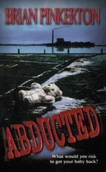 Mass Market Paperback Abducted Book