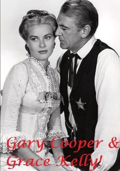 Paperback Gary Cooper & Grace Kelly! Book