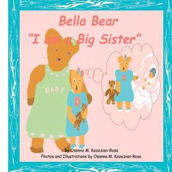 Paperback Bella Bear "I am a Big Sister!" Book